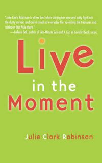 Cover image for Live In The Moment