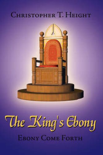 Cover image for The King's Ebony: Ebony Come Forth