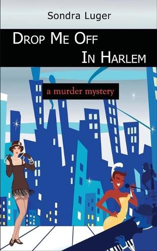 Cover image for Drop Me Off in Harlem