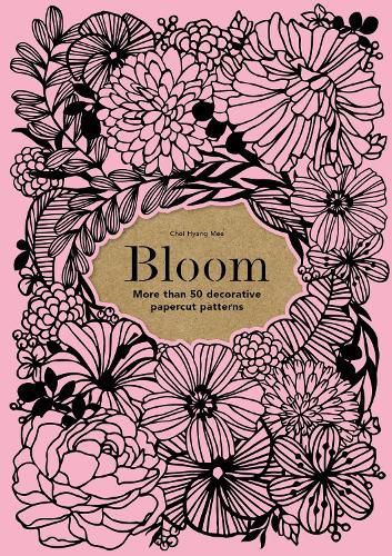 Cover image for Bloom: 50 decorative papercut patterns