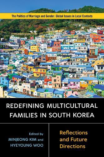 Redefining Multicultural Families in South Korea: Reflections and Future Directions