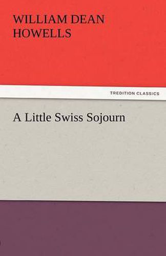 Cover image for A Little Swiss Sojourn