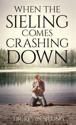Cover image for When the Sieling Comes Crashing Down
