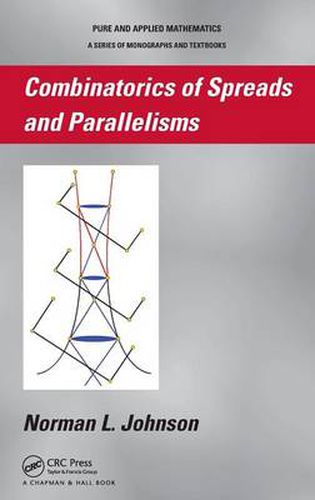 Cover image for Combinatorics of Spreads and Parallelisms