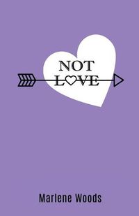 Cover image for Not Love