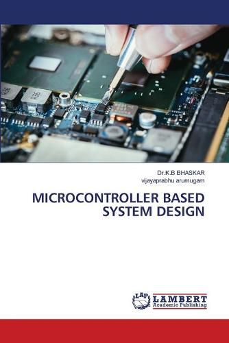 Cover image for Microcontroller Based System Design