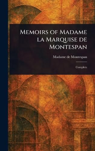 Cover image for Memoirs of Madame La Marquise De Montespan