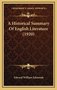 Cover image for A Historical Summary of English Literature (1920)