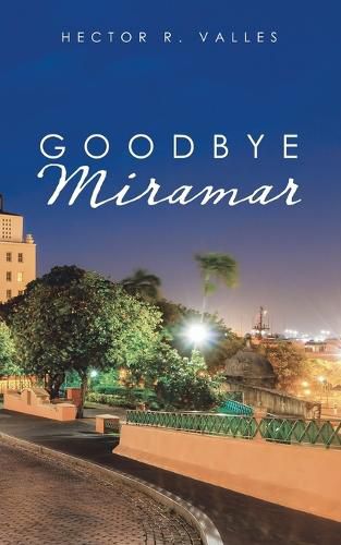 Cover image for Goodbye Miramar
