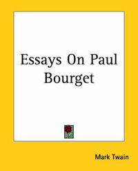 Cover image for Essays On Paul Bourget