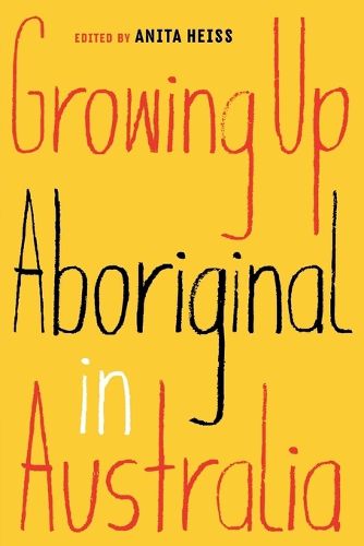 Cover image for Growing Up Aboriginal in Australia