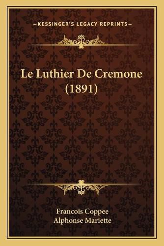 Le Luthier de Cremone (1891)