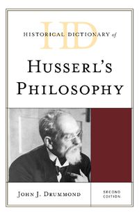 Cover image for Historical Dictionary of Husserl's Philosophy