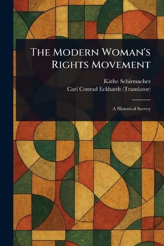 Cover image for The Modern Woman's Rights Movement