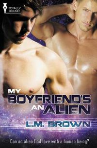 Cover image for My Boyfriend's an Alien