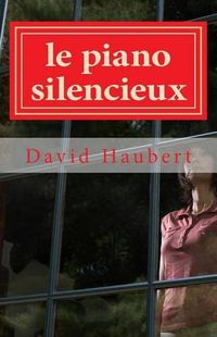 Cover image for Le Piano Silencieux