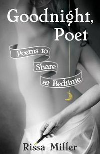 Cover image for Goodnight, Poet: Poems to Share at Bedtime
