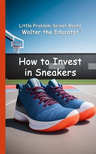 Cover image for How to Invest in Sneakers