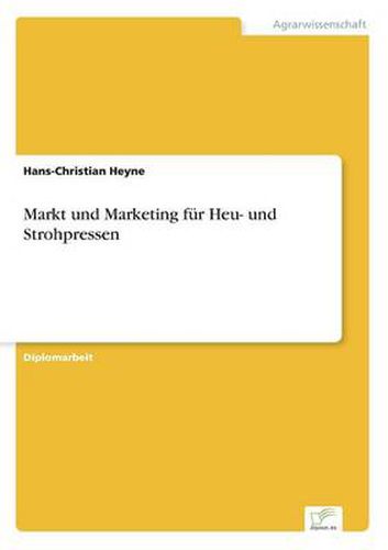 Cover image for Markt und Marketing fur Heu- und Strohpressen