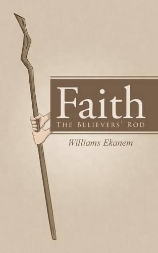 Cover image for Faith: The Believers' Rod