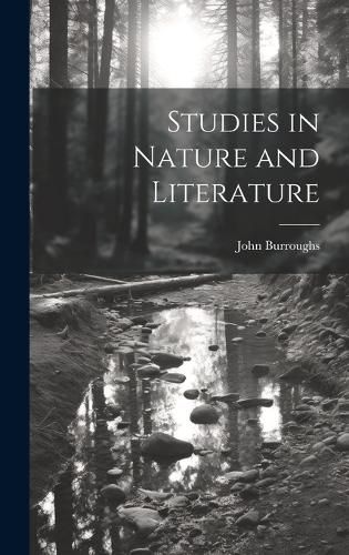 Cover image for Studies in Nature and Literature