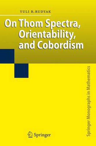 Cover image for On Thom Spectra, Orientability, and Cobordism