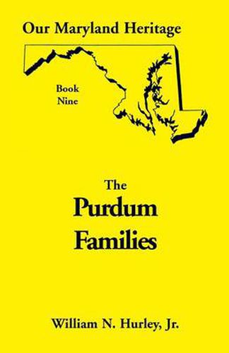 Cover image for Our Maryland Heritage, Book 9: Purdum Families