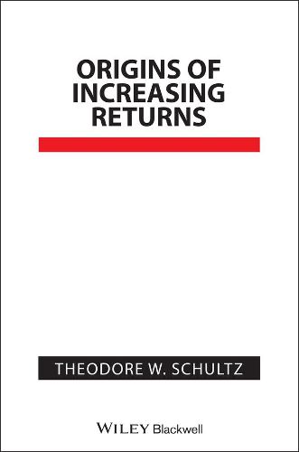 Origins of Increasing Returns