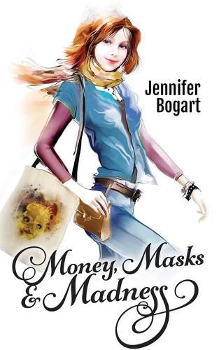 Cover image for Money, Masks & Madness