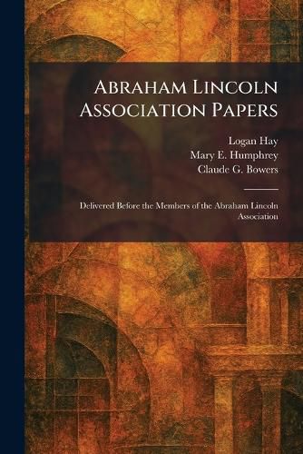 Cover image for Abraham Lincoln Association Papers