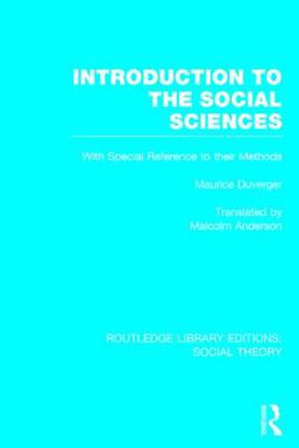 Cover image for Introduction to the Social Sciences (RLE Social Theory): With Special Reference to their Methods