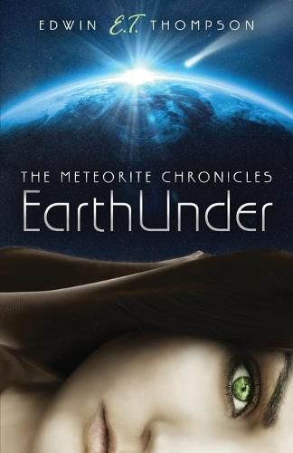 Cover image for EarthUnder: The Meteorite Chronicles