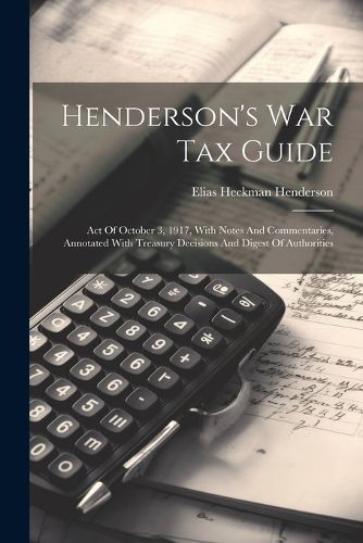 Cover image for Henderson's War Tax Guide