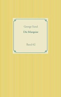 Cover image for Die Marquise: Band 62