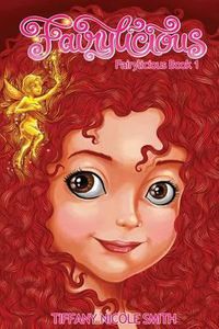 Cover image for Fairylicious: Fairylicious Book 1