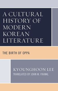 Cover image for A Cultural History of Modern Korean Literature