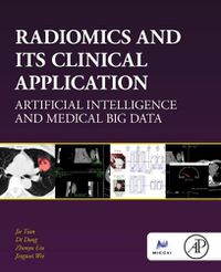 Cover image for Radiomics and Its Clinical Application: Artificial Intelligence and Medical Big Data