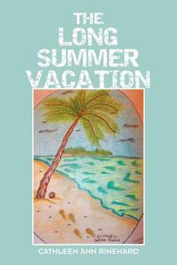 Cover image for The Long Summer Vacation