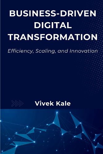Cover image for Business-Driven Digital Transformation