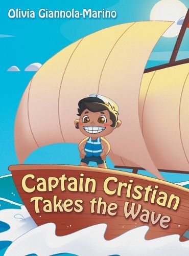 Cover image for Captain Cristian Takes the Wave