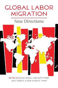 Cover image for Global Labor Migration: New Directions