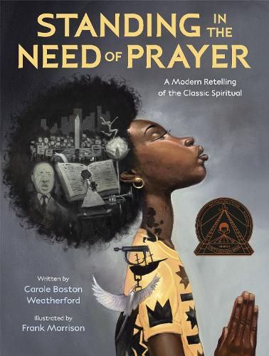 Cover image for Standing in the Need of Prayer: A Modern Retelling of the Classic Spiritual