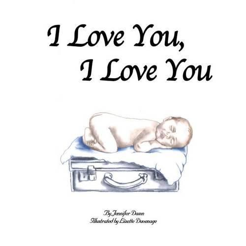 Cover image for I Love You, I Love You