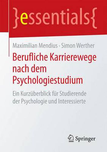 Cover image for Berufliche Karrierewege nach dem Psychologiestudium: Ein Kurzuberblick fur Studierende der Psychologie und Interessierte