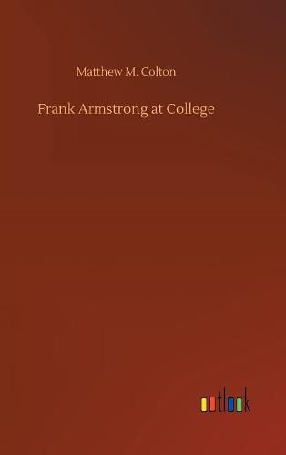 Frank Armstrong at College