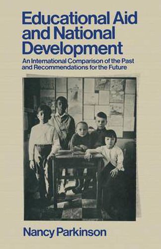Cover image for Educational Aid and National Development: An International Comparison of the Past and Recommendations for the Future