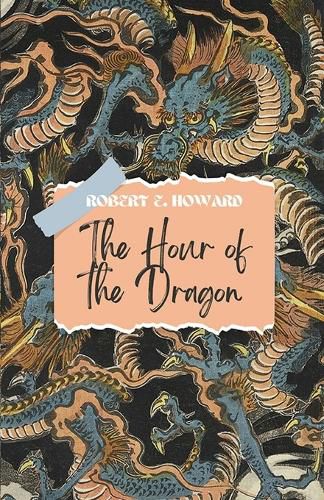 Cover image for The Hour of The Dragon