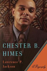 Cover image for Chester B. Himes: A Biography