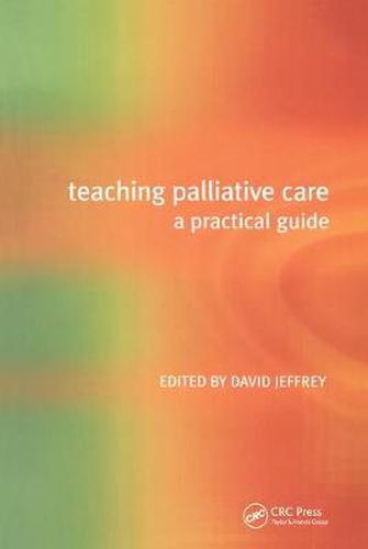 Cover image for Teaching Palliative Care: A practical guide