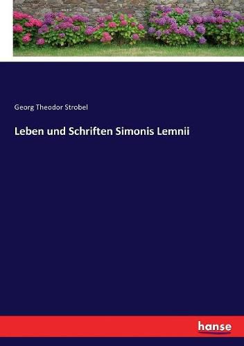 Cover image for Leben und Schriften Simonis Lemnii